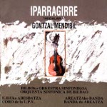 Cubierta del disco Iparragirre de Gontzal Mendibil editado por Keinu
